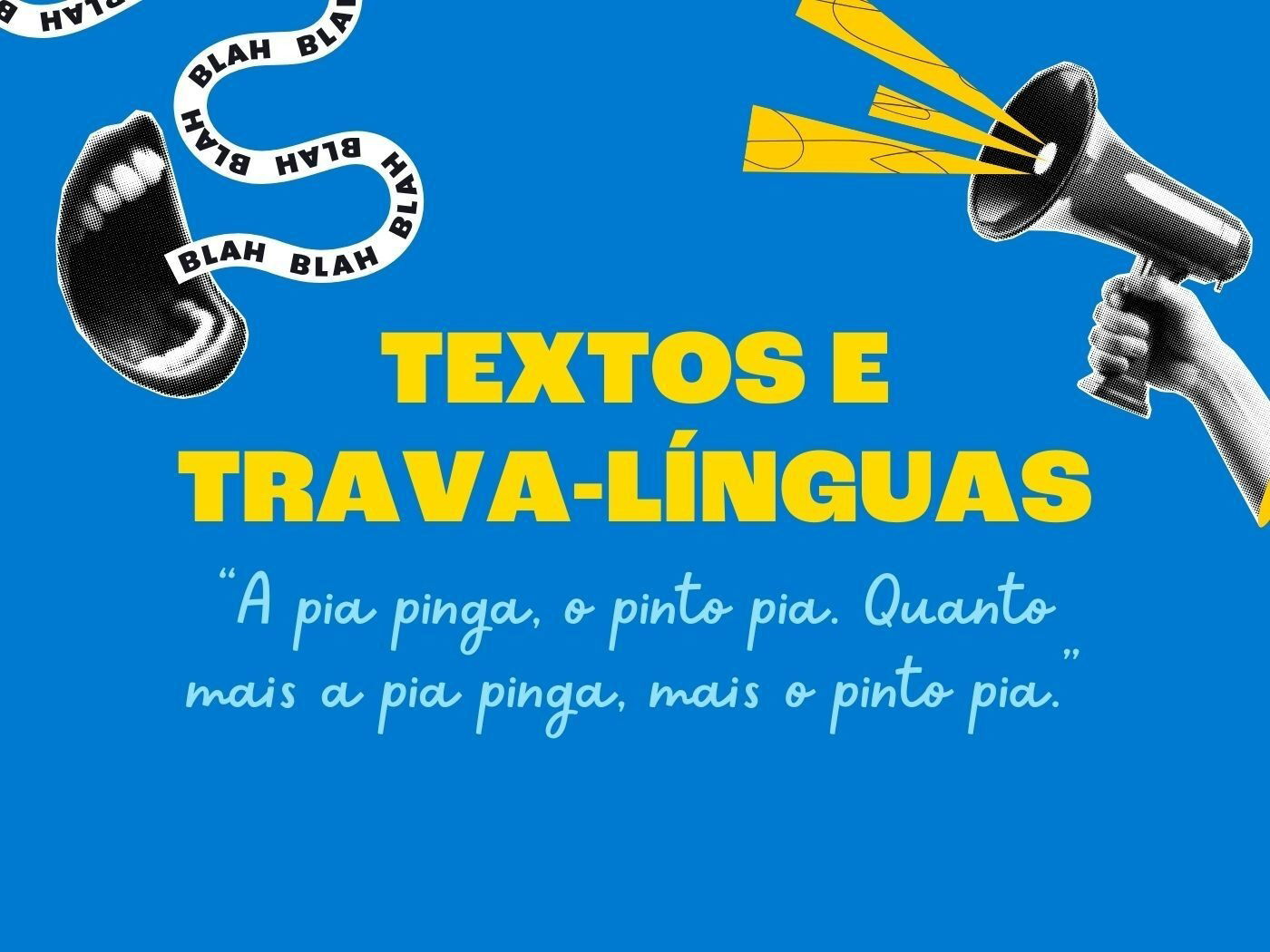 Textos e trava-línguas para melhorar a dicção